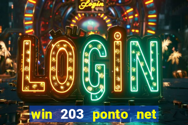 win 203 ponto net jogo download